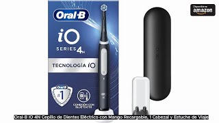 OralB iO 4N Cepillo de Dientes Eléctrico con Mango Recargable 1 Cabezal y Estuche de Viaje [upl. by Aset276]