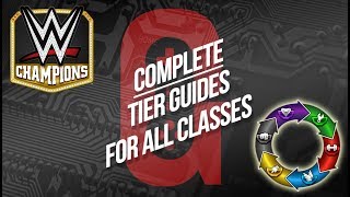 Complete Tier Guides for all Classes  WWE Champions 🌟 [upl. by Mumford]