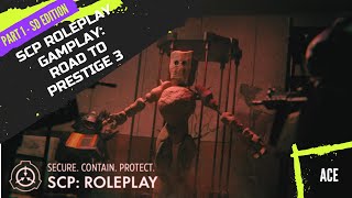 SCP Roleplay gamplay EP1 Road to prestige 3 SD edition [upl. by Sucramd]