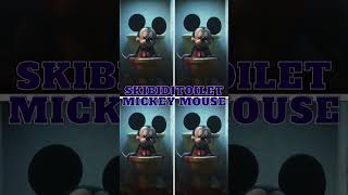 Skibiditoilet mickey mouse shorts skibiditoilet [upl. by Levitus216]