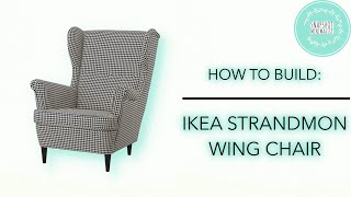 HOW TO BUILD IKEA STRANDMON WING CHAIR  SNAPSHOT MINIMALIST [upl. by Tory]