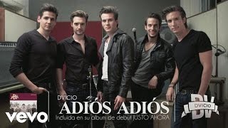 Dvicio  Adios Adios Audio [upl. by Nit]