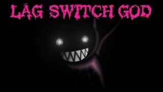 Lag Switch God Ghosts Lag Switching [upl. by Ahsirk]