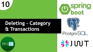 Spring Boot  REST API using PostgreSQL and JWT 10  Deleting  Category amp Transactions [upl. by Marashio]