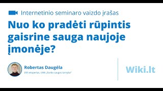 Nuo ko pradėti rūpintis gaisrine sauga naujoje įmonėje [upl. by Mairym572]