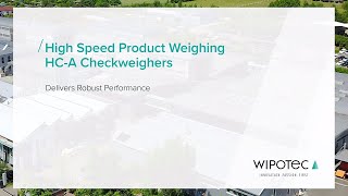 High Speed Product Weighing with HCA Checkweighers [upl. by Thora889]