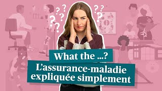 Le fonctionnement de l’assurancemaladie expliqué simplement [upl. by Dona]