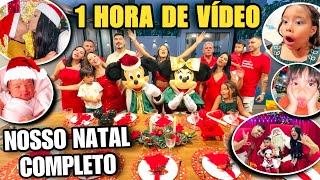 1 HORA DE VÍDEO NO NATAL NOSSA FESTA COMPLETA🎄😱 mostrei tudo [upl. by Lesig]