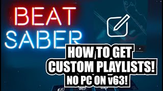 Quest 23 Beat Saber Custom Playlists  No PC  No BMBF [upl. by Staley]