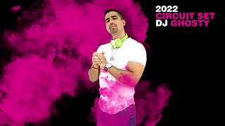 Dj Ghosty  Circuit Set 2022 [upl. by Tubb853]