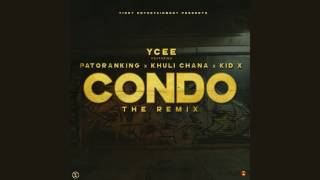 YCEE  CONDO REMIX FT PATORANKING KHULI CHANA amp KID X [upl. by Wearing395]