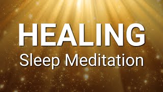 Guided Meditation for Natural Healing Sleep  Sleep Meditation to Heal Mind amp Body [upl. by Oderfla]