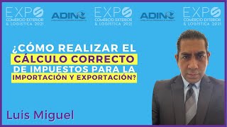 Intro  ¿Cómo Realizar el Cálculo Correcto de Impuestos para la Importación y Exportación [upl. by Arihsa]