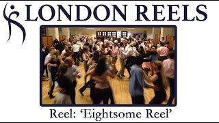 EIGHTSOME REEL Video Tutorial by London Reels [upl. by Dyrrej]