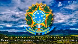 Volkslied van Brazilië PTNL tekst  Anthem of Brazil Dutch [upl. by Ecinahs]