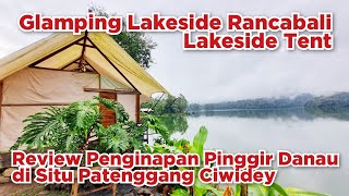 Glamping Lakeside Rancabali Ciwidey  Review Penginapan di Kawasan Wisata Situ Patenggang Bandung [upl. by Taveda794]