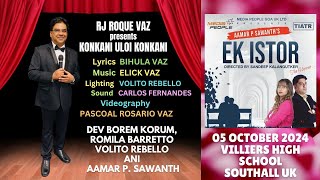 KONKANI ULOI KONKANI  RJ ROQUE VAZ  EK ISTOR TIATR  MEDIA PEOPLE GOA UK LTD  05 OCT 2024  UK [upl. by Eillak817]