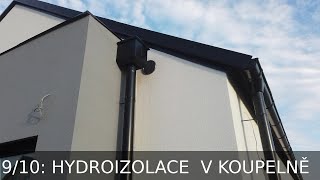 Dřevostavba Čelákovice 910 hydroizolace koupelna [upl. by Eniac]