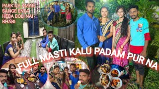 Full masti kalu padam pur na  park na amar sange enta heba boli nai bhabi sambalpuri NL Vlogs [upl. by Anderer]