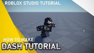 How to make Dash R6R15  Roblox Studio Tutorial [upl. by Hagar]