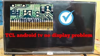 TCL 32 inch android tv no display but sound ok  how to TCL 32 inch TV sound ok but no picture [upl. by Zapot]