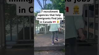 Recruitment Agencies that help immigrants find jobs in Canada canadaimmigration visa canada jobs [upl. by Ynnel616]