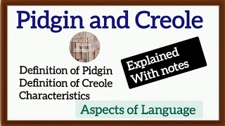 Pidgin and CreoleSociolinguisticsAspects of Language englishliterature HappyLiterature [upl. by Angelina]