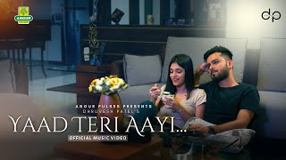 Yaad Teri Aayi  DhruveSh Patel  Official Video  Angur Pulses  Parth M  Drashti Mistri [upl. by Adnuhsat]