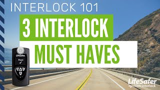 INTERLOCK 101 3 Interlock Must Haves [upl. by Anewor]