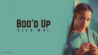 Ella Mai Bood Up Lyrics [upl. by Nikos]