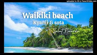 SOTAFTKYANIIWAIKIKI BEACH  2024 [upl. by Cl665]