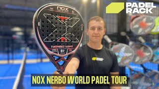 NOX NERBO  World Padel Tour  Padel Bat [upl. by Chatterjee226]