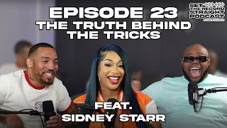 EP 23  The Truth Behind The Tricks ft Sidney Starr  Set The Record Straight Podcast [upl. by Lucius176]