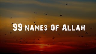 99 Names of Allah [upl. by Free]