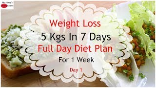 How To Lose Weight Fast 5kgs In 7 Days  Full Day Diet Plan For Weight Loss  Lose Weight FastDay 1 [upl. by Yerdua]