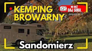 5 Kemping Browarny Sandomierz Camping in Poland Kamperem po Polsce Podziemna trasa turystyczna [upl. by Alahcim]