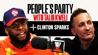 Talib Kweli amp Producer Clinton Sparks On Mixtapes His Hits Haters amp Success  Peoples Party Full [upl. by Nannarb]