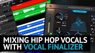 Mixing Hip Hop Trap Vocals with Vocal Finalizer Plugin [upl. by Omlesna859]