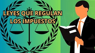 leyes de los impuestos [upl. by Radcliffe]