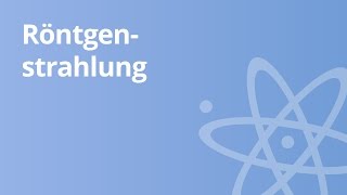 Die Röntgenspektroskopie  Physik  Optik [upl. by Bremser]