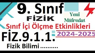 9 Sınıf Fizik  2024 2025  MEB  Sınıf İçi Ölçme Etkinlikleri  FİZ911  çözümleri  1 Ünite [upl. by Fleming613]