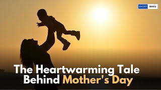 From Mothering Sunday to Moms Big Day The History of Mothers Day [upl. by Odeen]