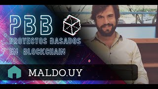 Maldouy  Proyectos Basados en Blockchain [upl. by Beitris]