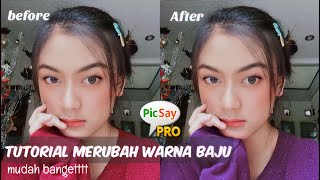 Cara edit foto menggunakan picsay pro di android  merubah warna pakaian [upl. by Older]