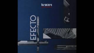 Efecto Full Album  Furacero [upl. by Bello288]