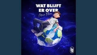 Wat Blijft Er Over [upl. by Adnaval753]