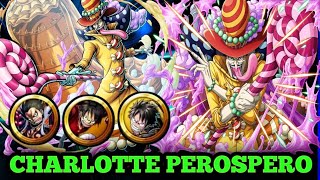 CHARLOTTE PEROSPERO  ONE PIECE BOUNTY RUSH  OPBR [upl. by Dilly241]