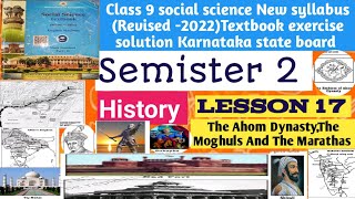 Class 9 Social science New Syllabus 2022 lesson 17 The Ahom DynastyThe Moghuls And The Marathas [upl. by Hammock]