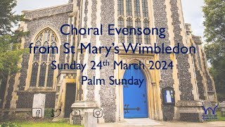 Choral Evensong from St Marys Wimbledon Sunday 24 March 2024 [upl. by Kalb270]