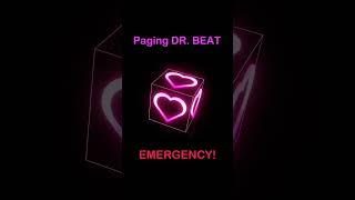 Paging Dr Beat 🚨 Emergency tiktok shorts [upl. by Kiersten]